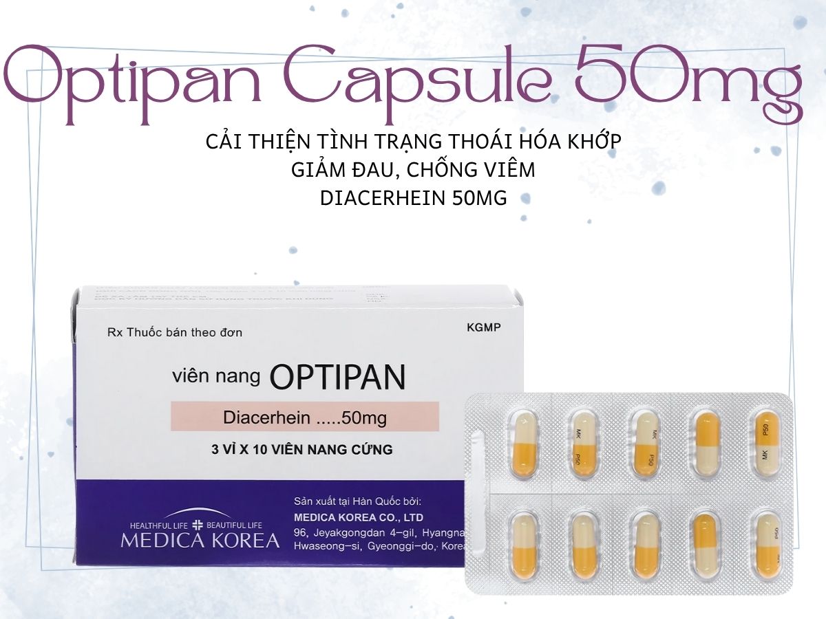Optipan Capsule 50mg 11 Optipan Capsule 50mg – Điều trị triệu chứng thoái hóa khớp
