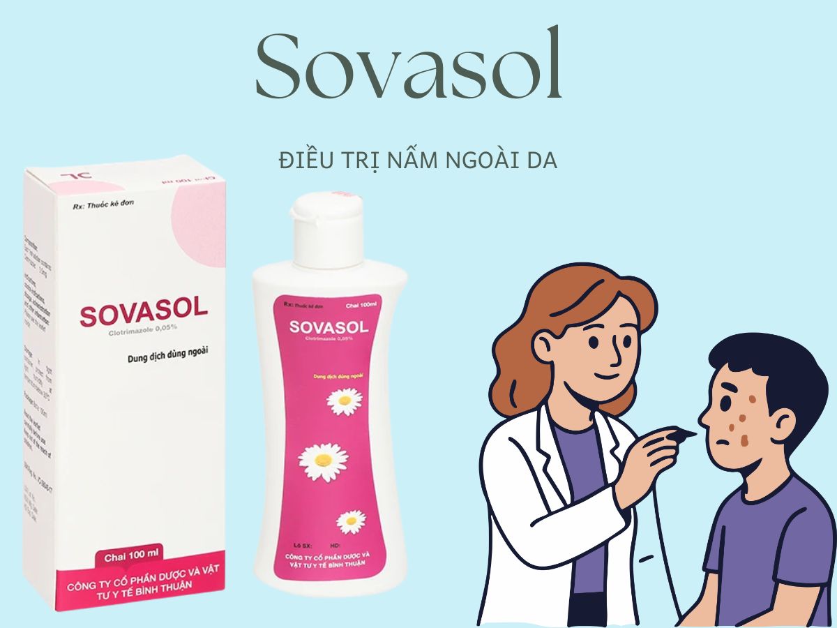 Sovasol 0.05% 10 Thuốc Sovasol 0.05% điều trị bệnh nấm Candida ở miệng