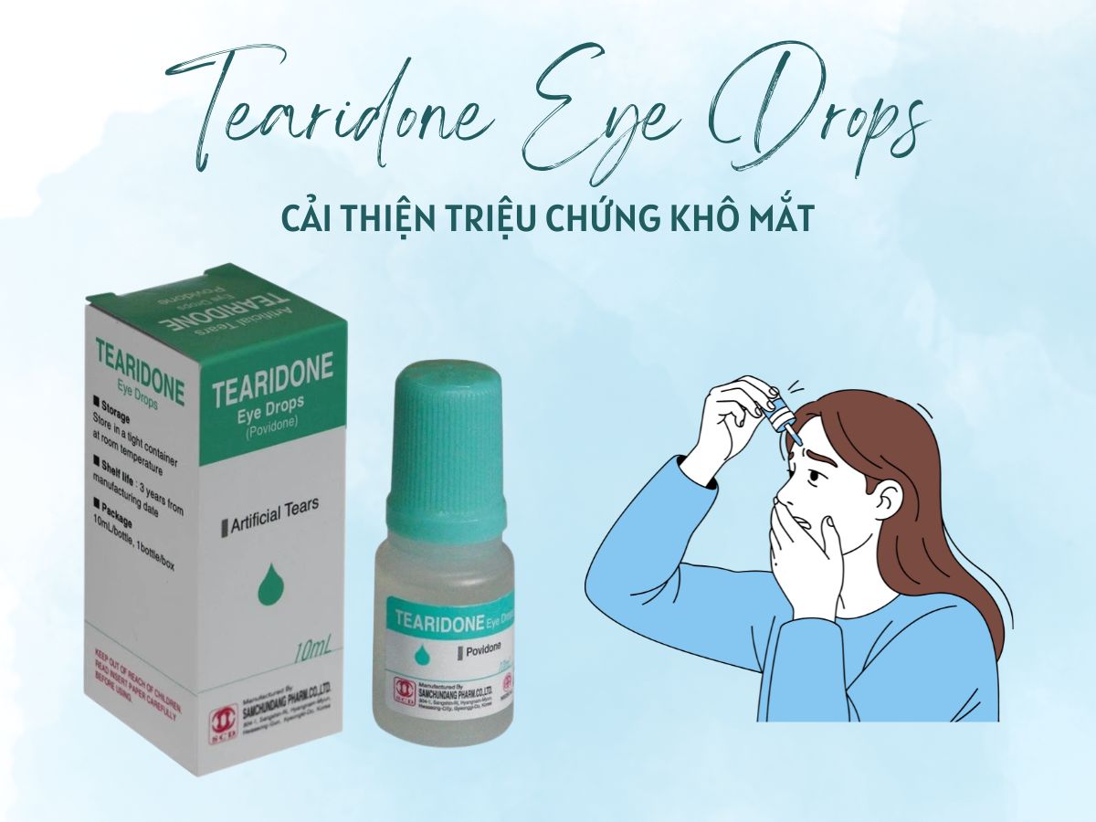 Tearidone Eye Drops 7 Thuốc Tearidone Eye Drops giúp giảm triệu chứng khô mắt do bệnh lý
