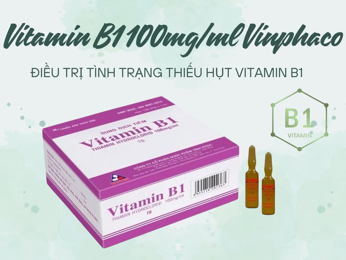 Thuốc Vitamin B1 100mg/ml Vinphaco điều trị tình trạng thiếu hụt vitamin B1