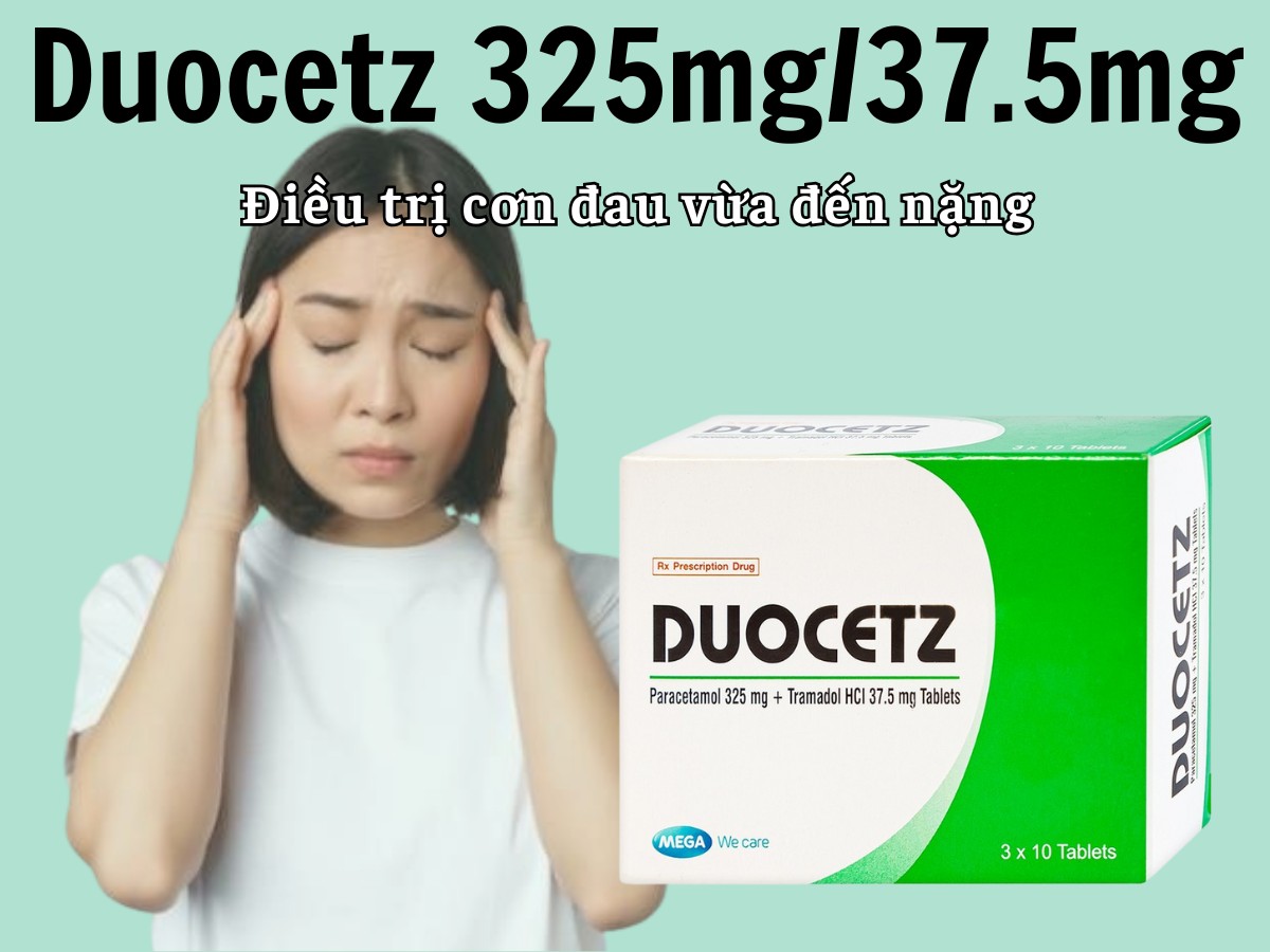 Duocetz 325mg/37.5mg 9 Duocetz 325mg/37.5mg điều trị cơn đau vừa đến nặng