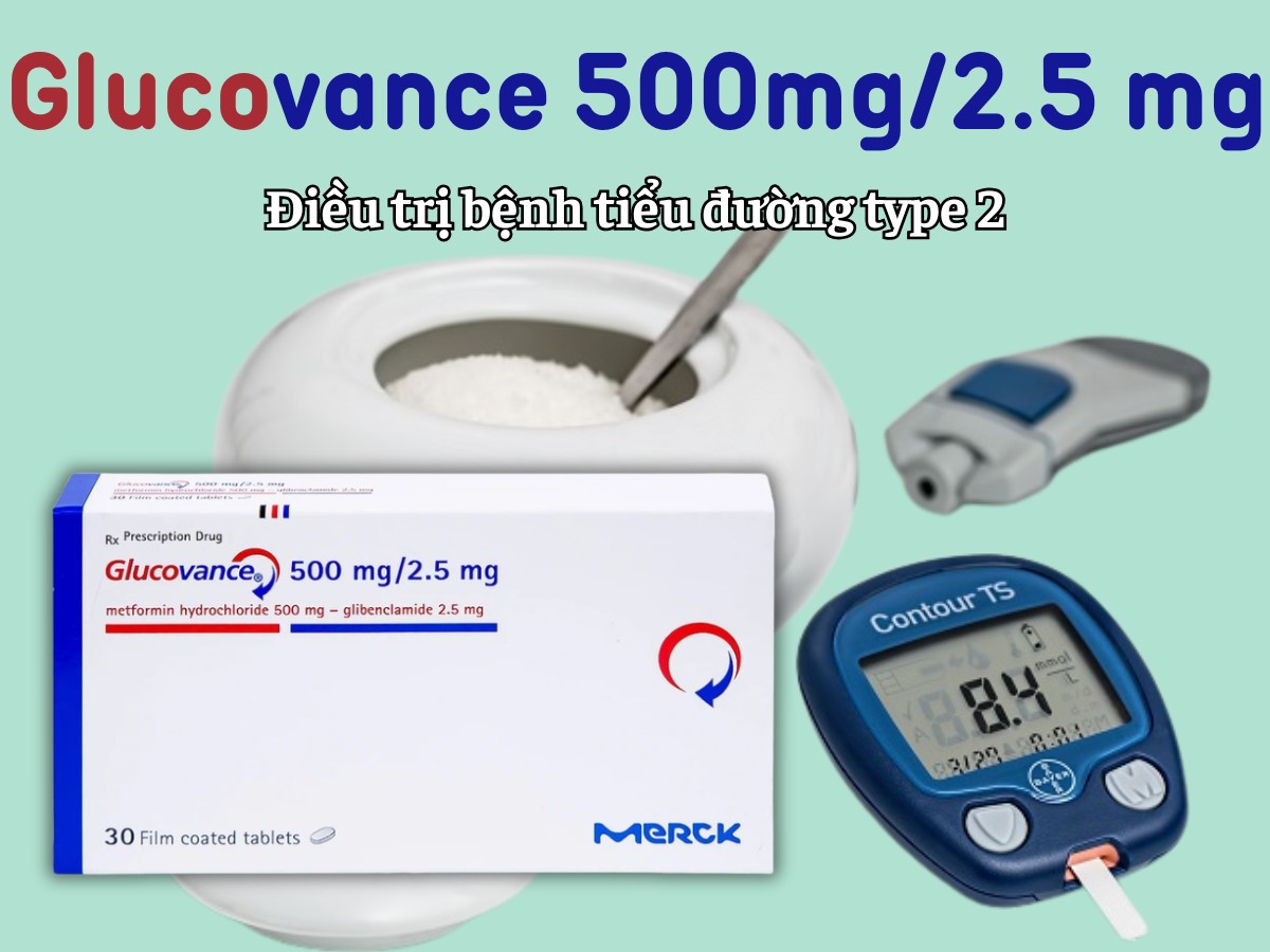 Glucovance 500mg/2.5 mg điều trị tiểu đường type 2