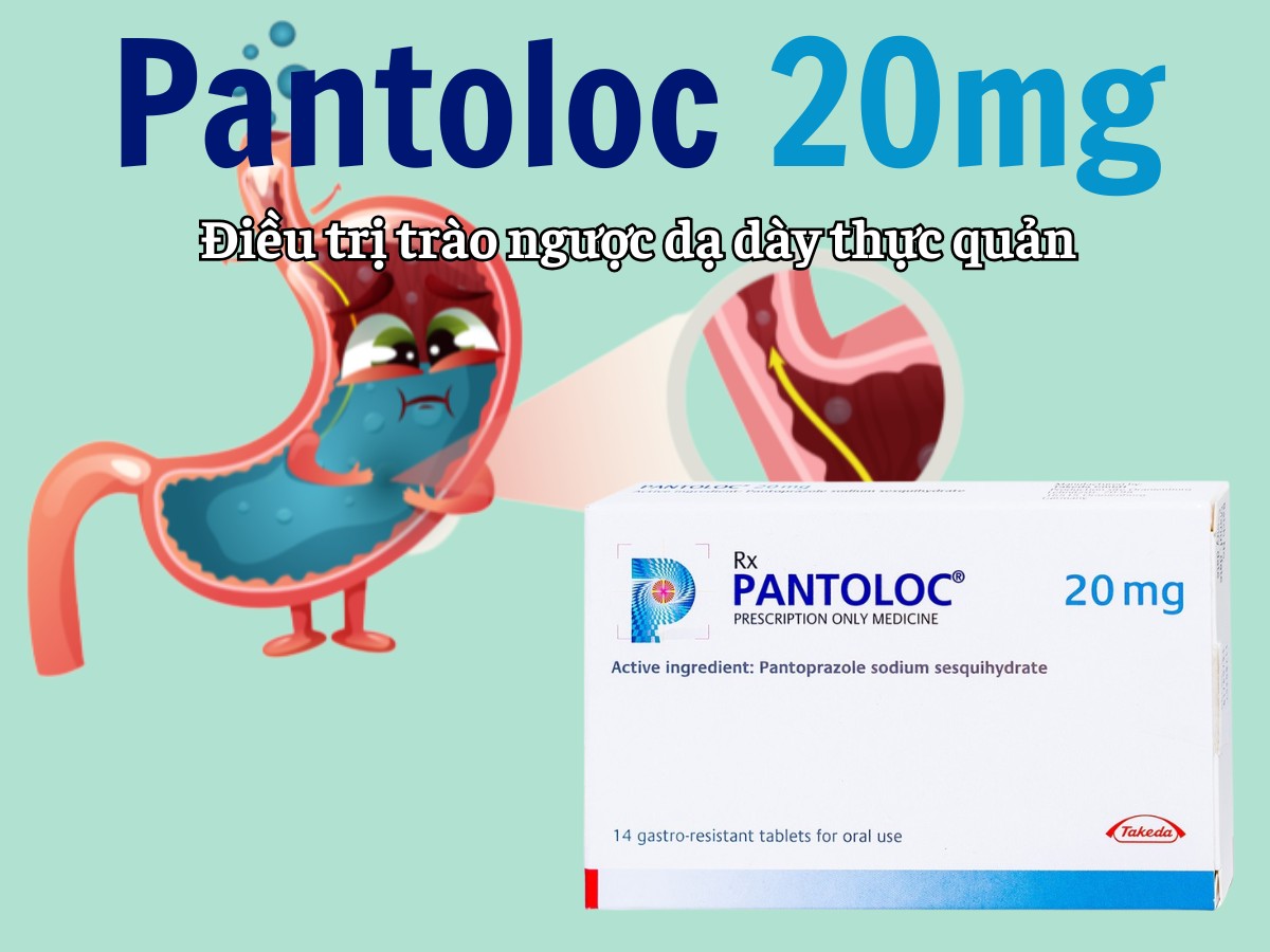 Pantoloc 20mg điều trị trào ngược dạ dày thực quản