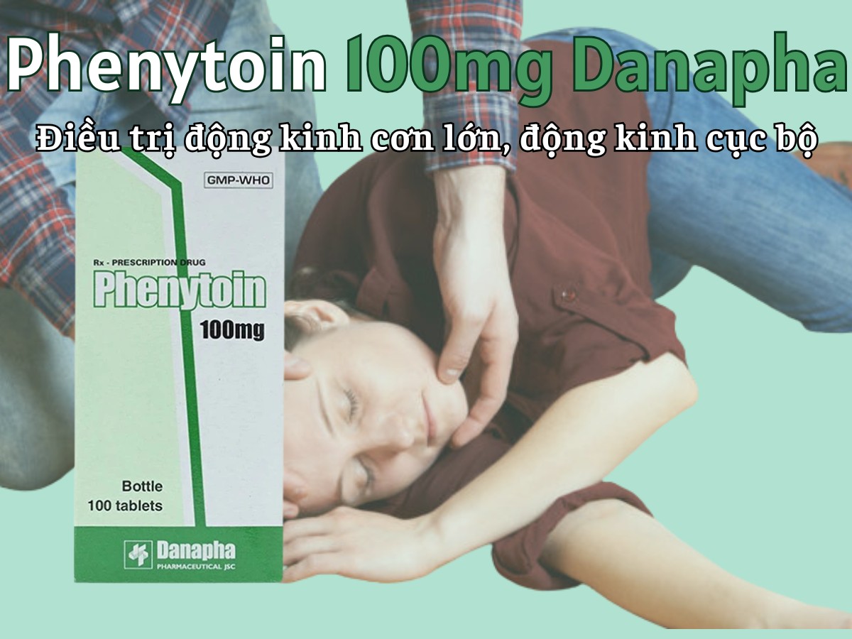 Phenytoin 100mg Danapha 10 Phenytoin 100mg Danapha điều trị động kinh cơn lớn, động kinh cục bộ