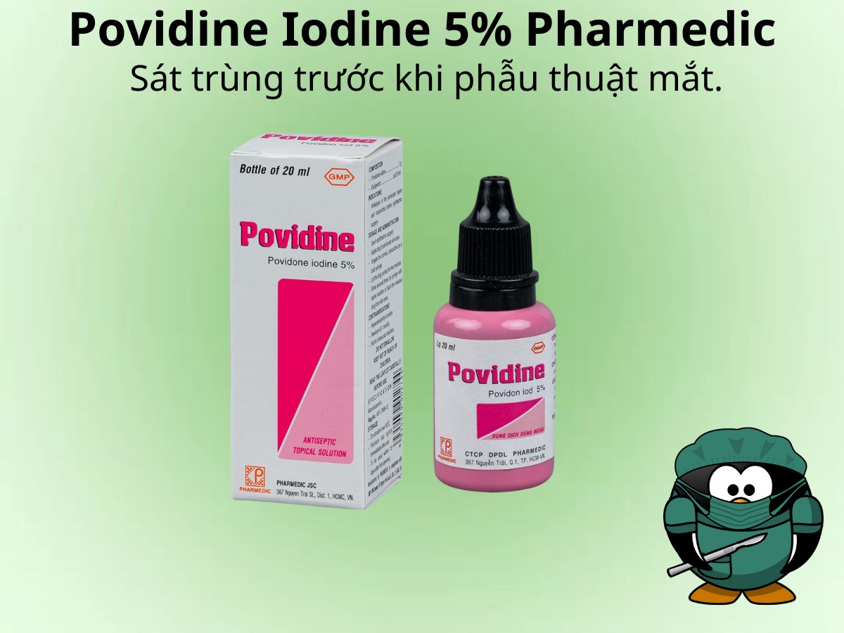Povidine 5% Pharmedic sát trùng trước khi phẫu thuật mắt