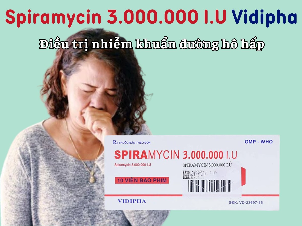 Spiramycin 3.000.000 I.U Vidipha 7 Spiramycin 3.000.000 I.U Vidipha điều trị nhiễm khuẩn đường hô hấp