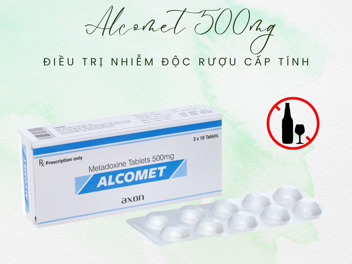 Alcomet 500mg 12 Thuốc Alcomet 500mg – Điều trị nhiễm độc rượu cấp tính, gan nhiễm mỡ