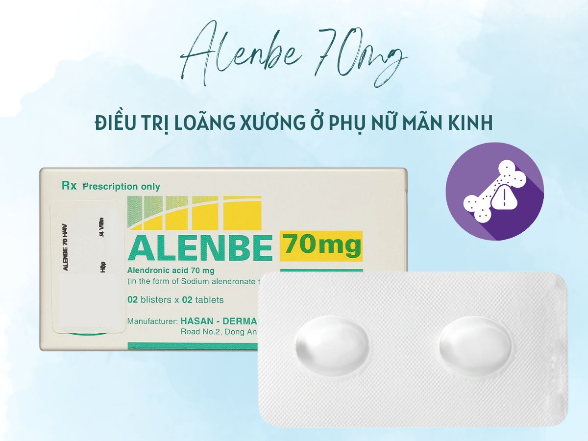 Thuốc Alenbe 70mg điều trị loãng xương ở nam giới và nữ giới