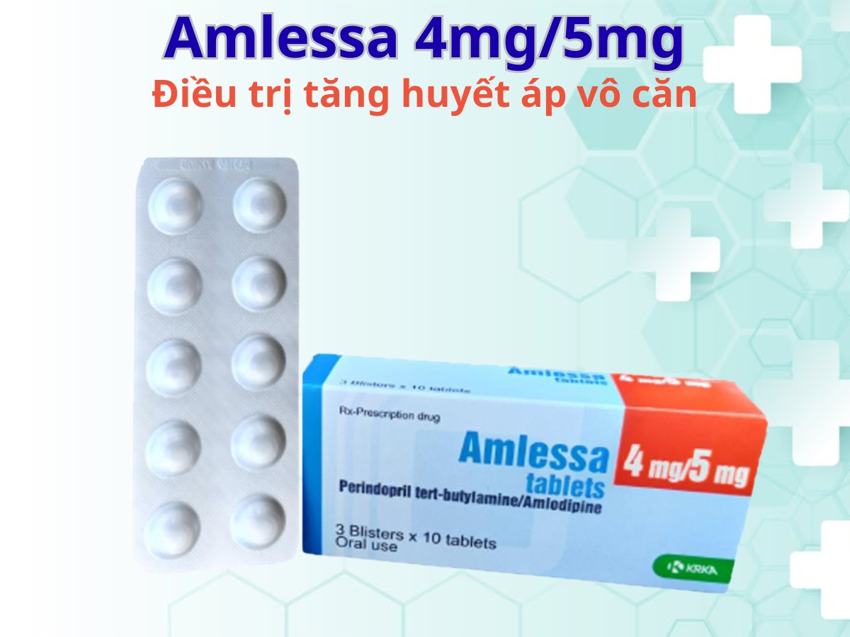 Amlessa 4mg/5mg điều trị tăng huyết áp vô căn