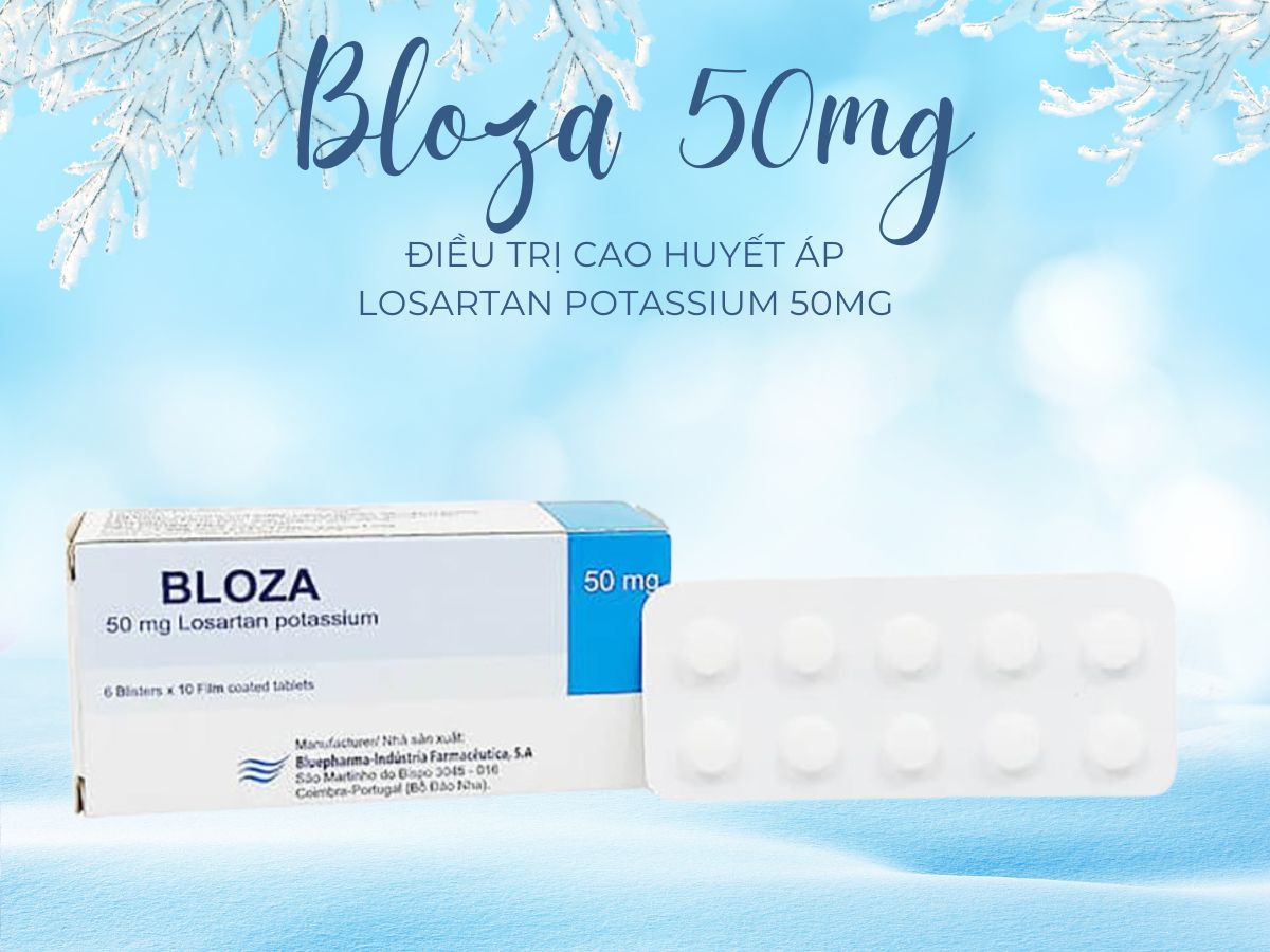 Thuốc Bloza 50mg điều trị cao huyết áp, giảm nguy cơ đột quỵ