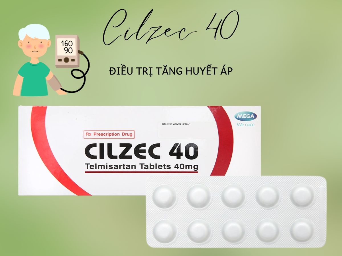 Thuốc Cilzec 40 – Điều trị cao huyết áp, dùng riêng lẻ hoặc phối hợp
