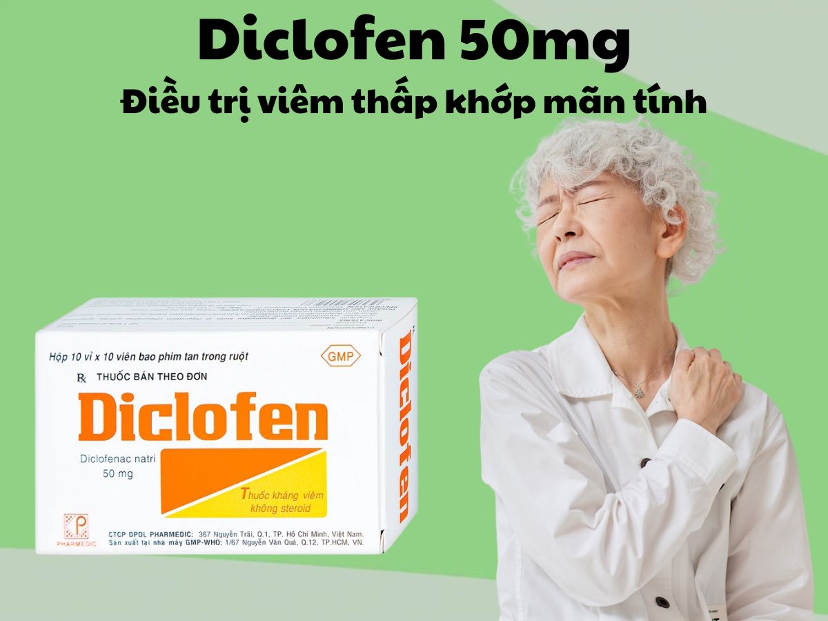 Thuốc Diclofen 50mg giúp cải thiện triệu chứng trong bệnh lý viêm khớp