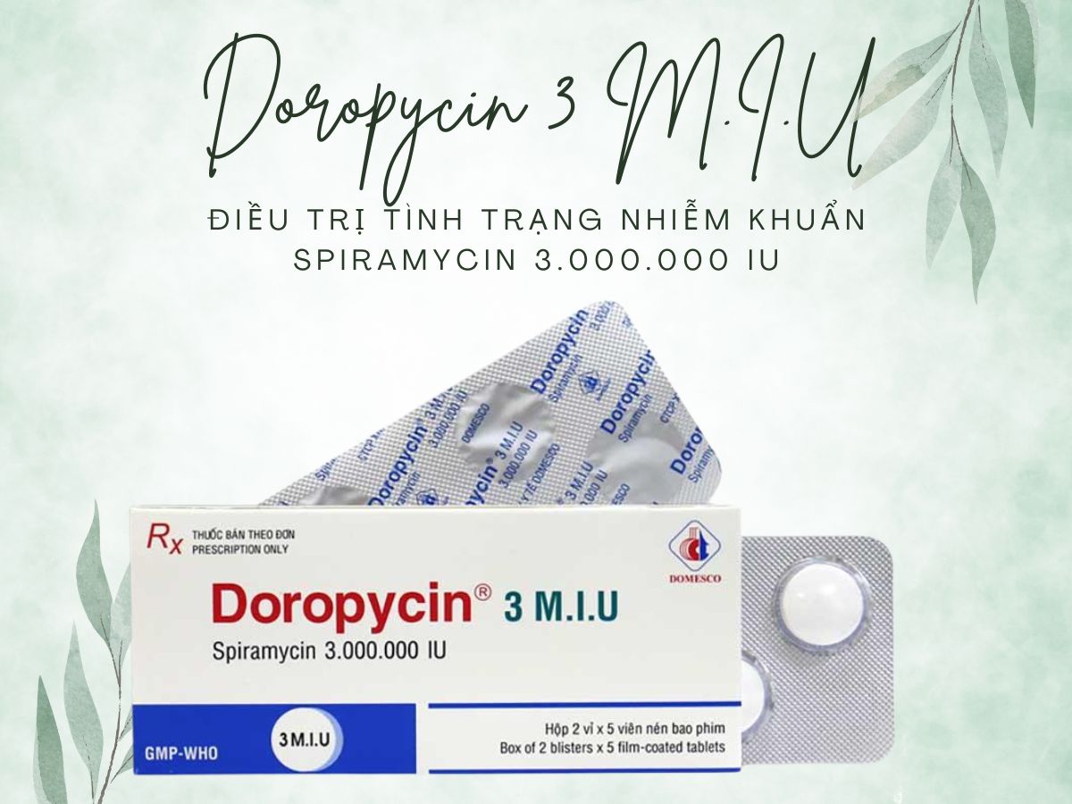 Doropycin 3 M.I.U 13 Thuốc Doropycin 3 M.I.U điều trị nhiễm khuẩn