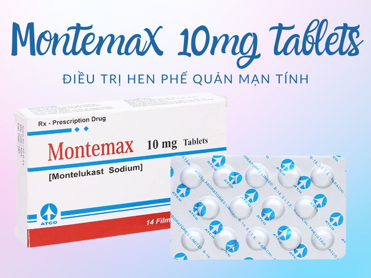 Thuốc Montemax 10mg tablets điều trị hen phế quản mạn tính cho người lớn và trẻ em
