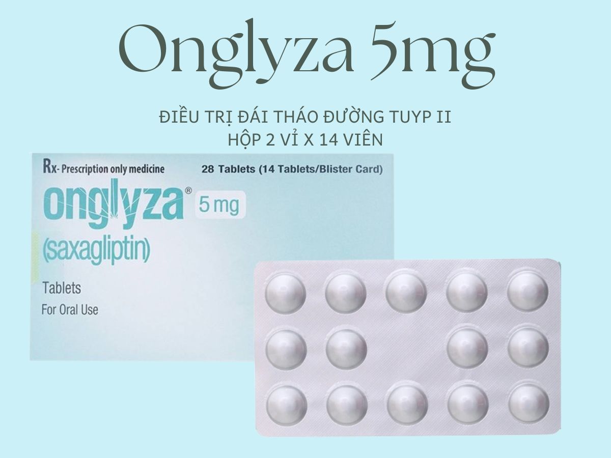 Thuốc Onglyza 5mg điều trị đái tháo đường tuyp 2 cho bệnh nhân trên 18 tuổi