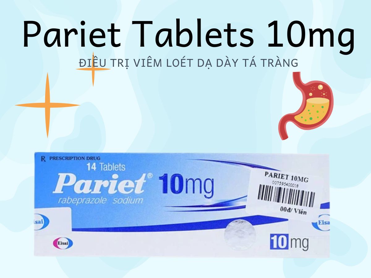 Pariet Tablets 10mg 9 Thuốc Pariet Tablets 10mg điều trị loét dạ dày tá tràng lành tính