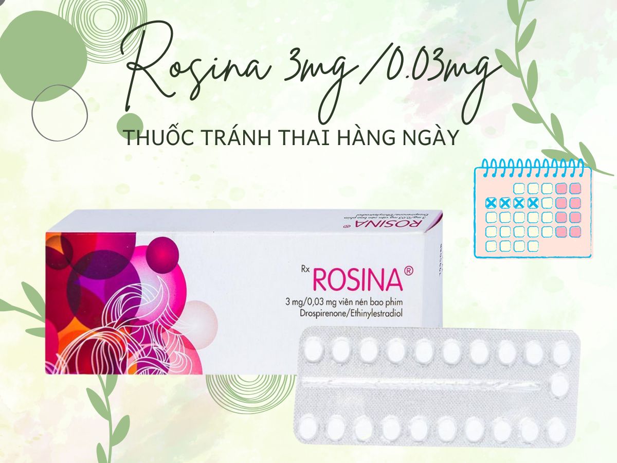 Rosina 3mg/0.03mg 12 Thuốc Rosina 3mg/0.03mg - thuốc tránh thai nội tiết