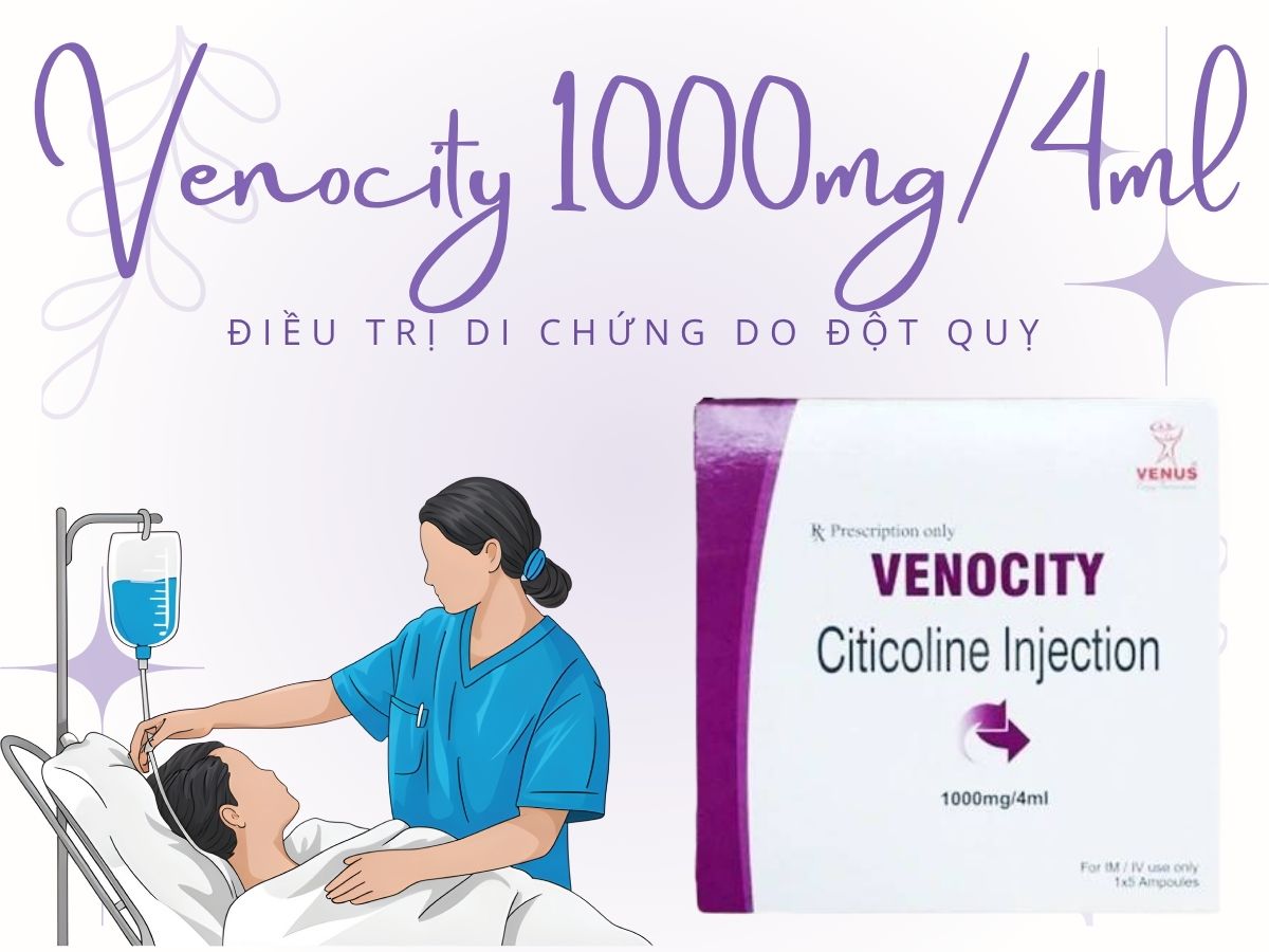 Thuốc Venocity 1000mg/4ml điều trị đột quỵ cấp tính và bán cấp