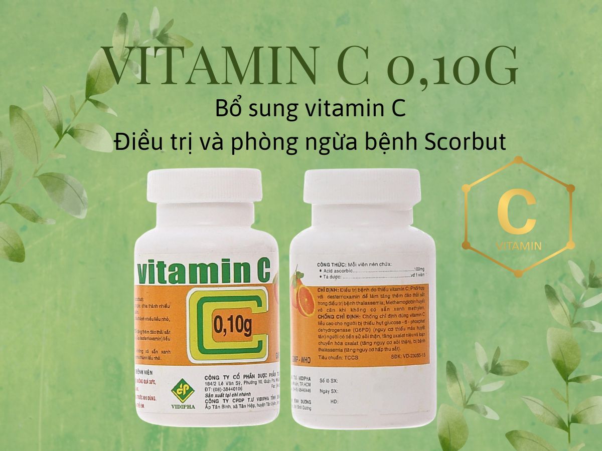 Thuốc Vitamin C 0,10g Vidipha điều trị và phòng ngừa bệnh Scorbut