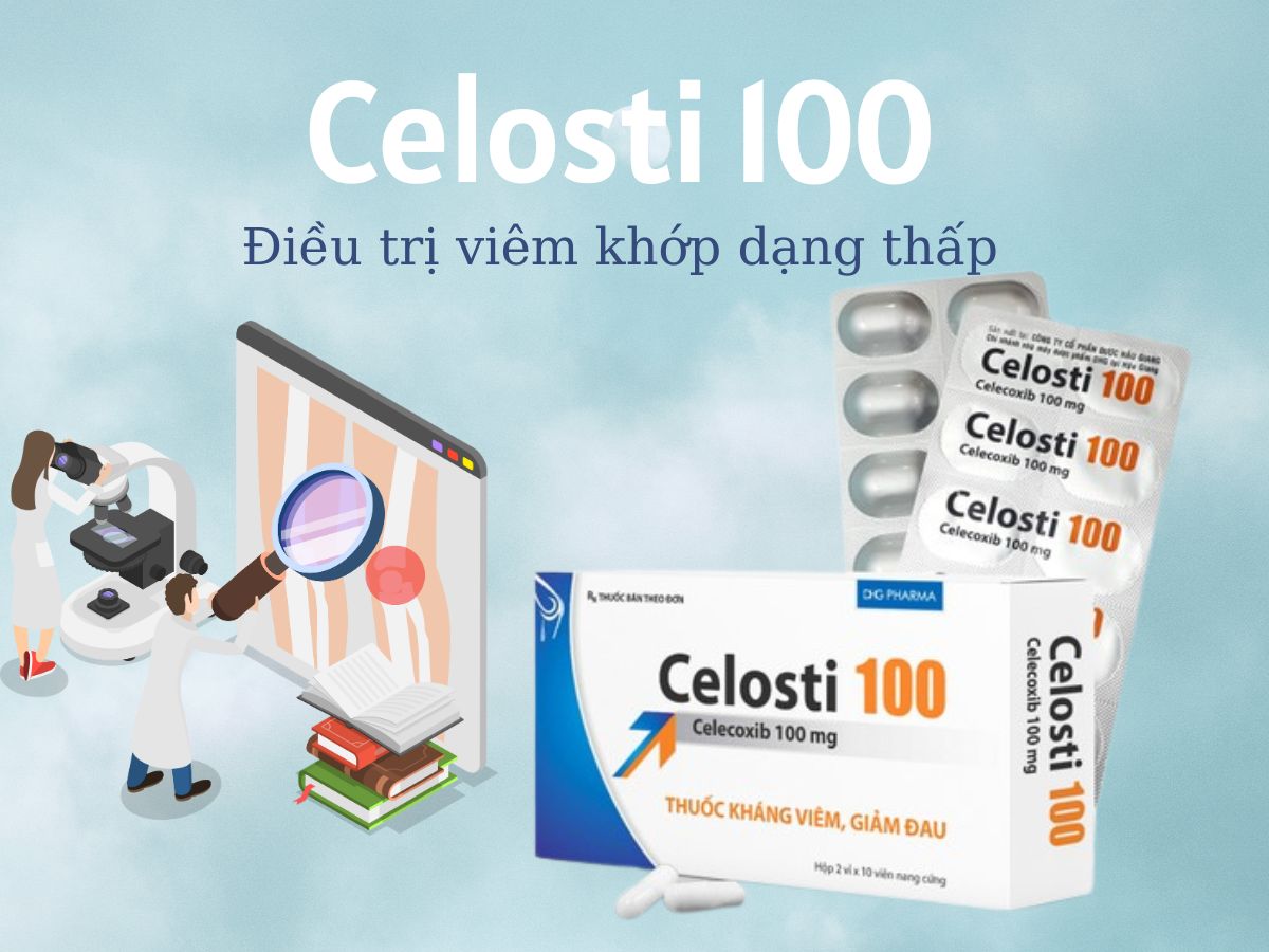 Celosti 100 12 Thuốc Celosti 100 – Điều trị triệu chứng đau nhức, sưng viêm, viêm khớp