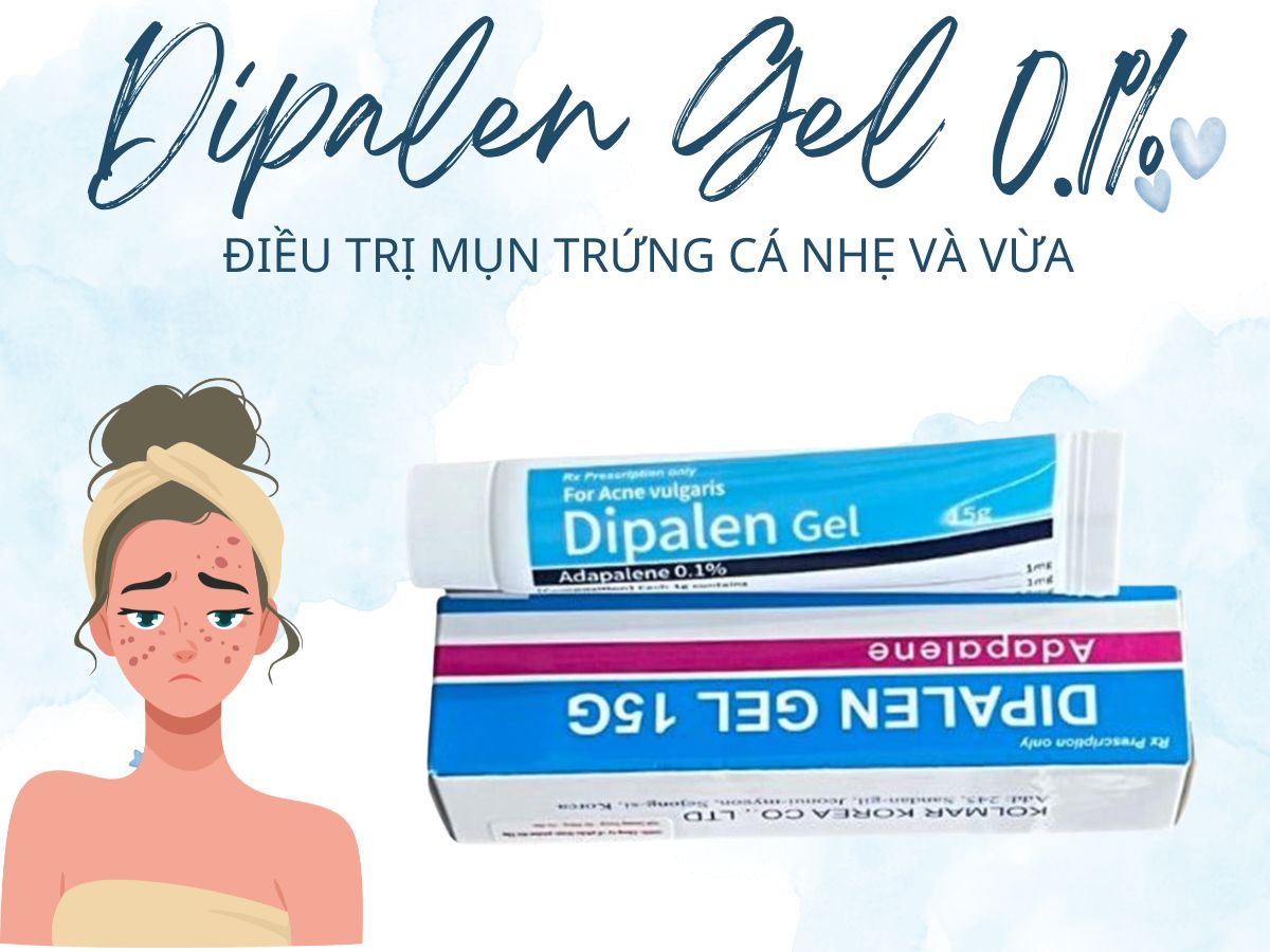 Dipalen Gel 0.1% 12 Thuốc Dipalen Gel 0.1% điều trị mụn trứng cá mức độ nhẹ đến trung bình