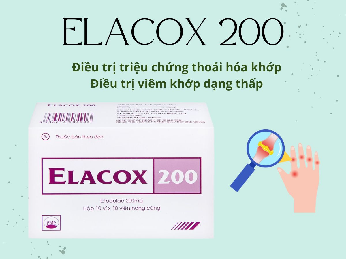 Thuốc Elacox 200 giúp giảm đau cấp tính, điều trị thoái hóa khớp