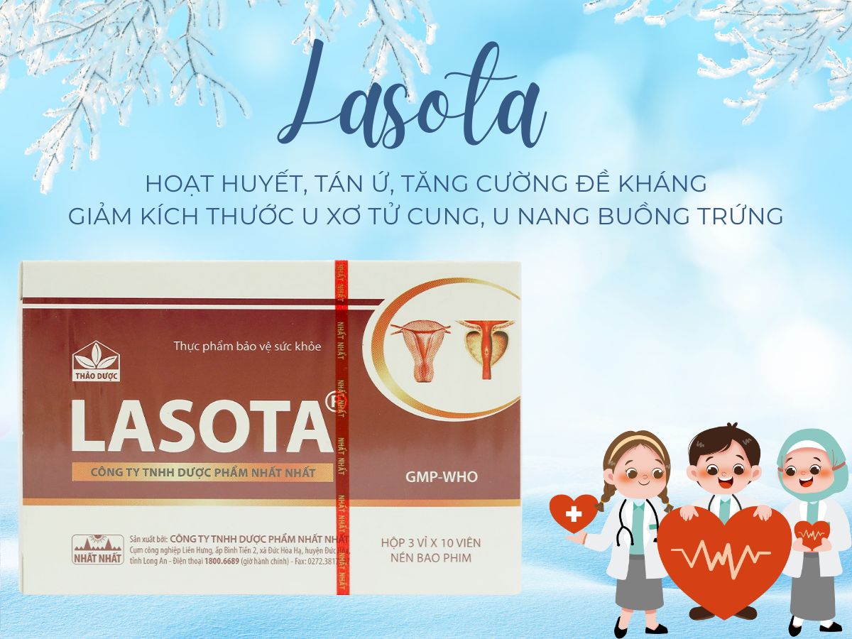 Lasota 9 Lasota hỗ trợ hạn chế phát triển u xơ tử cung, u vú lành tính