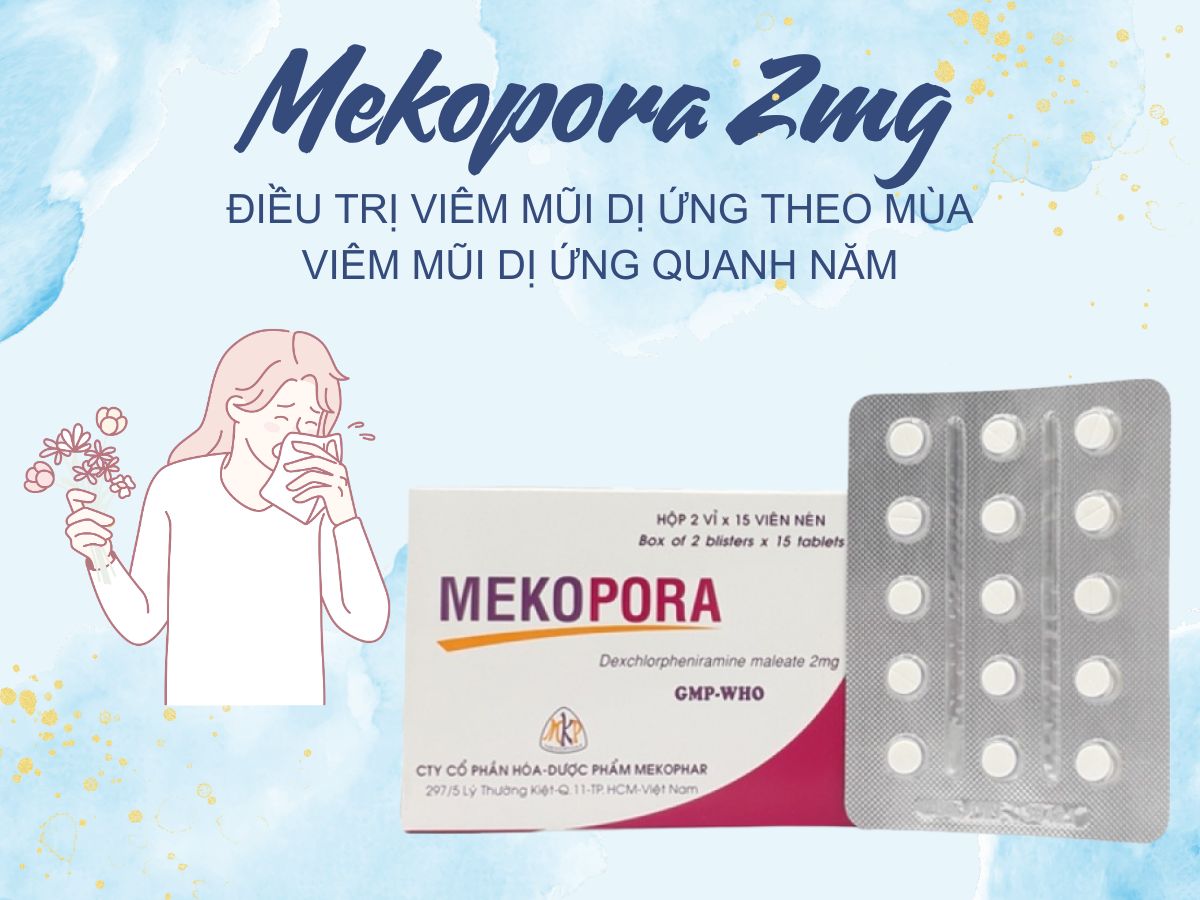 Thuốc Mekopora 2mg điều trị viêm mũi dị ứng theo mùa, quanh năm