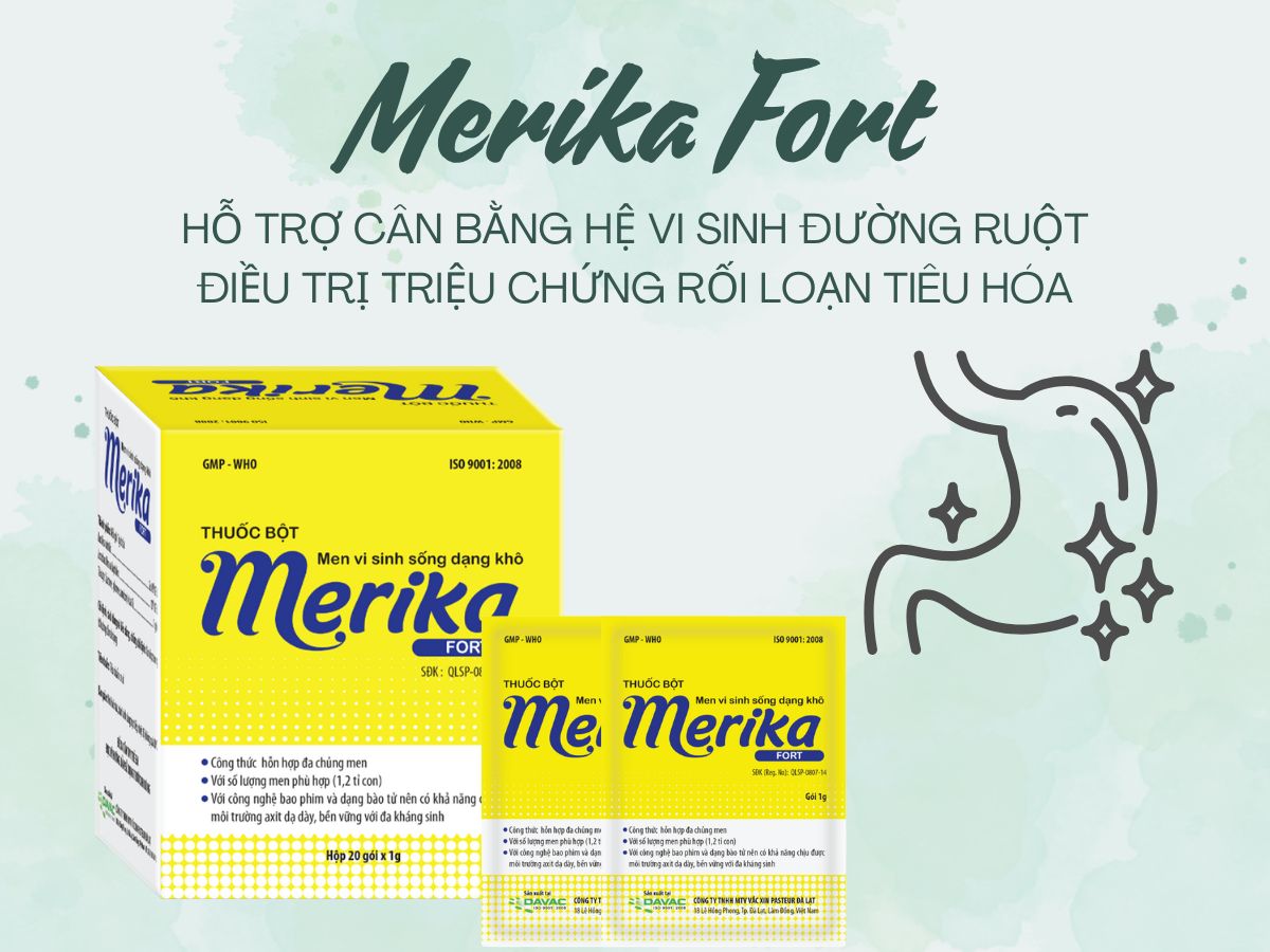 Thuốc Merika Fort điều trị triệu chứng táo bón và tiêu chảy
