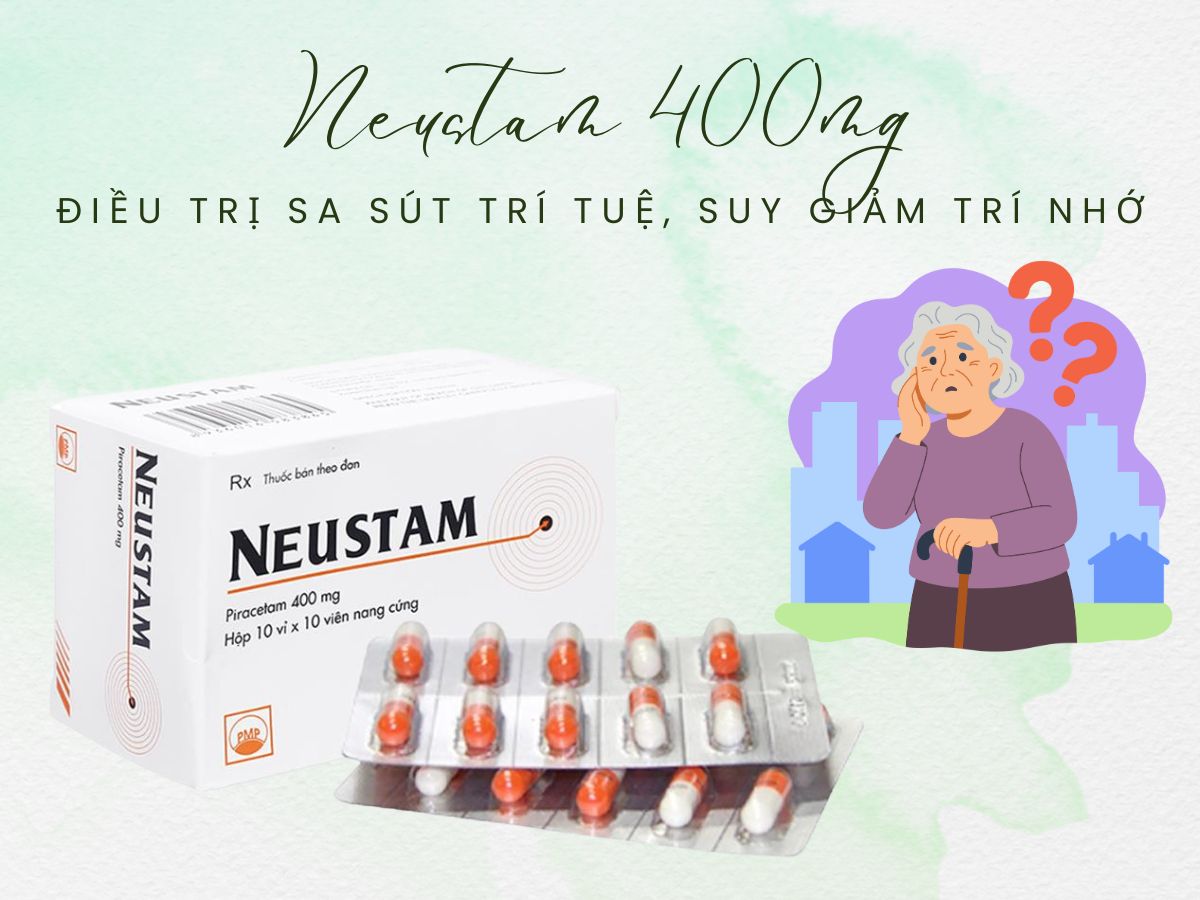 Thuốc Neustam 400mg điều trị thiếu máu não và sa sút trí tuệ