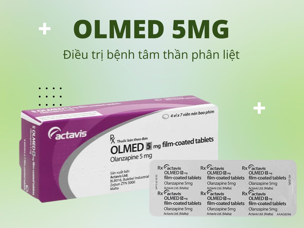 Thuốc Olmed 5mg điều trị chứng tâm thần phân liệt, cơn hưng cảm nặng