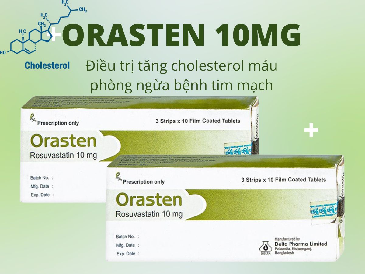 Thuốc Orasten 10mg phòng ngừa bệnh lý tim mạch và cholesterol máu cao