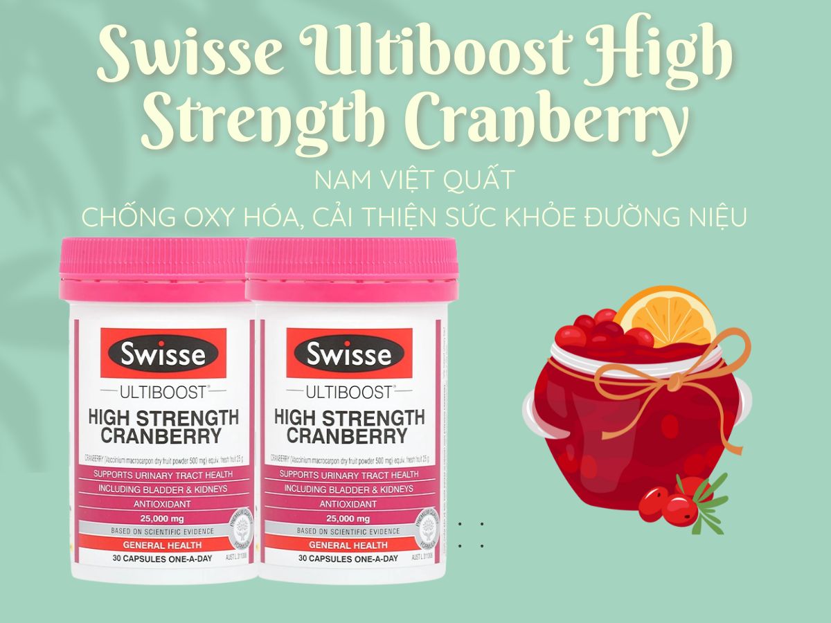 Swisse Ultiboost High Strength Cranberry hỗ trợ cải thiện sức khỏe hệ tiết niệu