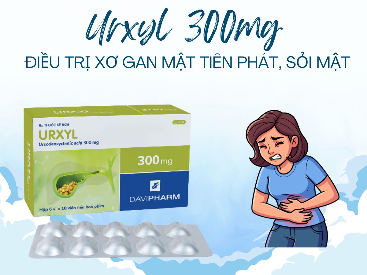 Thuốc Urxyl 300mg điều trị tình trạng xơ gan mật tiên phát