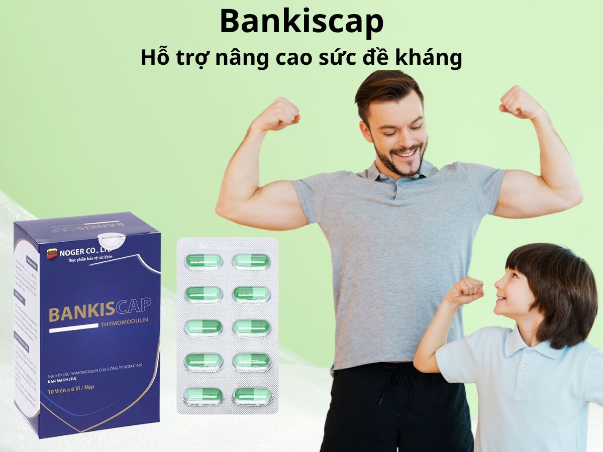 Bankiscap 10 Bankiscap (60 viên) giúp tăng cường sức đề kháng cho cơ thể