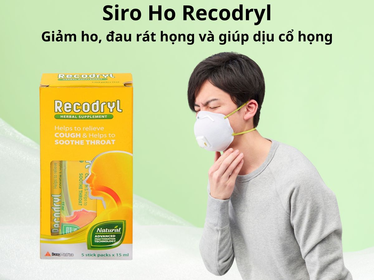 Siro Ho Recodryl 9 Siro Ho Recodryl giúp hỗ trợ giảm ho và làm dịu cổ họng