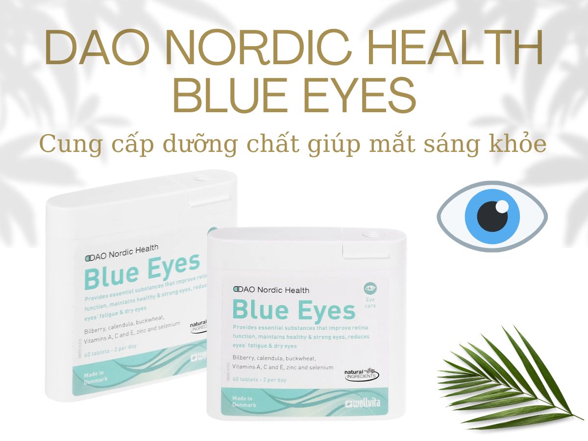 DAO Nordic Health Blue Eyes hỗ trợ giảm mỏi mắt, khô mắt