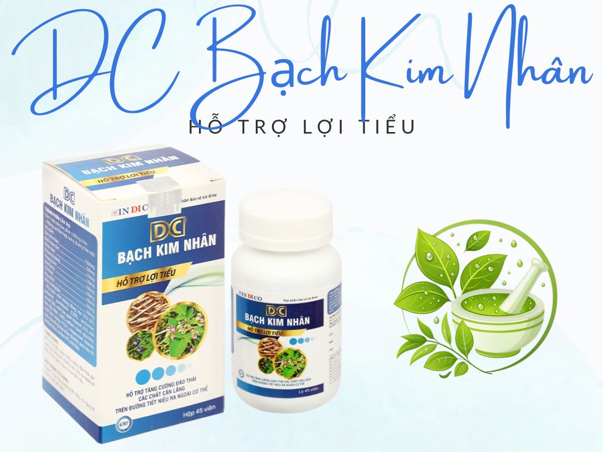 Thuốc DC Bạch Kim Nhân phòng ngừa nguy cơ sỏi tiết niệu
