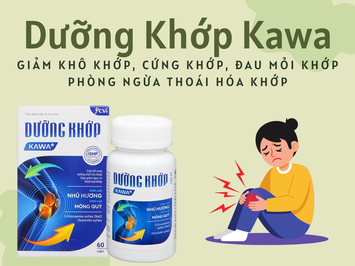 Dưỡng Khớp Kawa 11 Dưỡng Khớp Kawa giảm đau mỏi khớp, thoái hóa khớp
