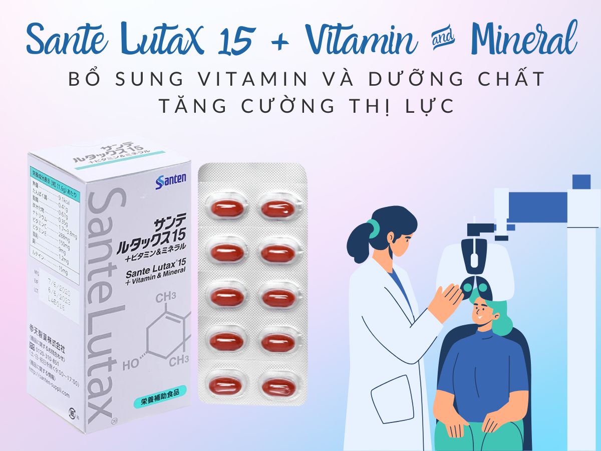 Sante Lutax 15 + Vitamin & Mineral bảo vệ võng mạc khỏi ánh sáng xanh