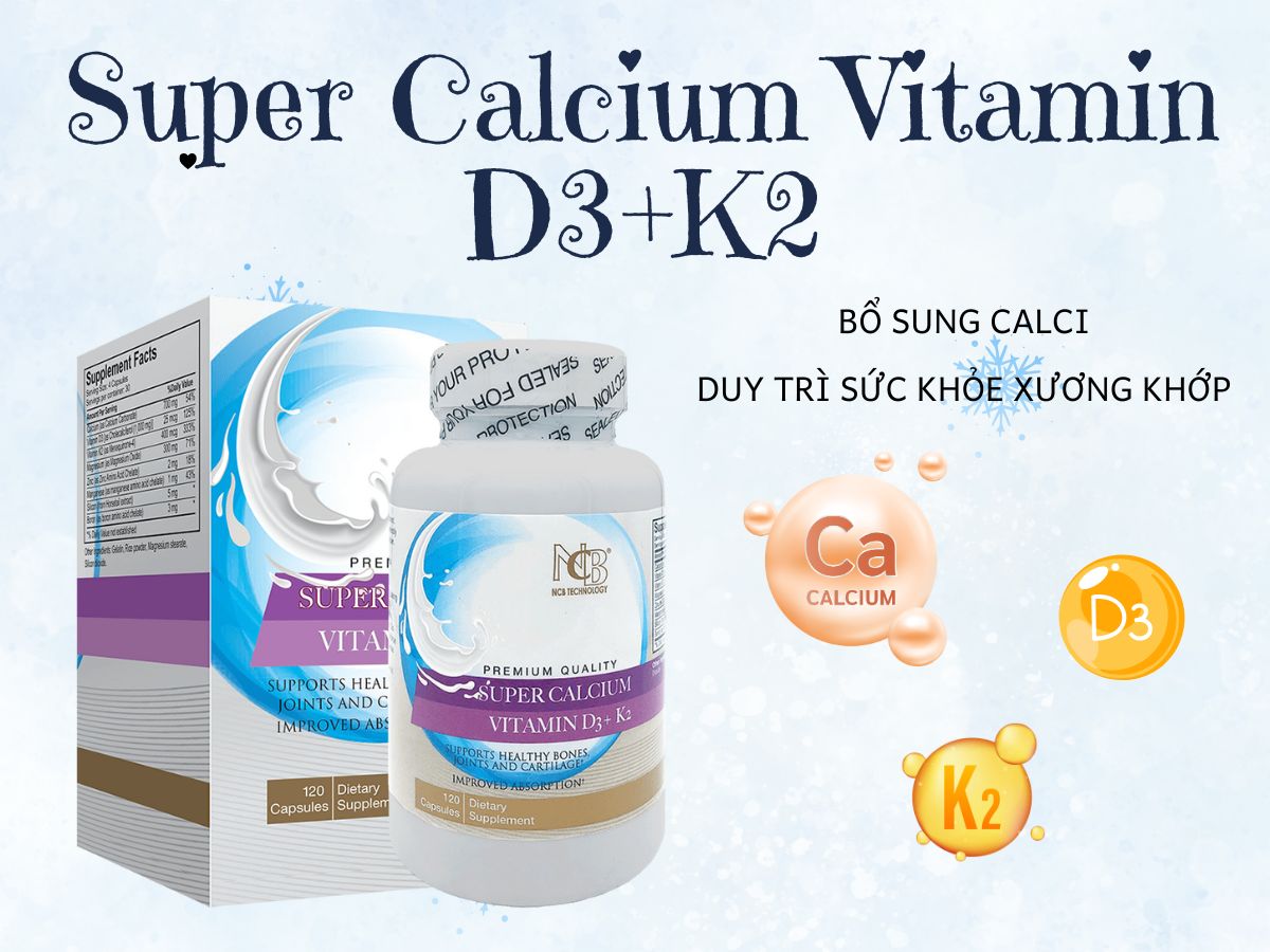 Super Calcium Vitamin D3+K2 10 Sản phẩm Super Calcium Vitamin D3+K2 duy trì sức khỏe xương khớp và sụn