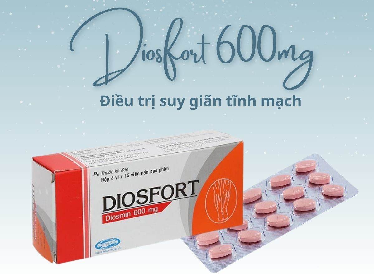 Diosfort 600mg 12 Thuốc Diosfort 600mg điều trị tình trạng suy tĩnh mạch mạn tính