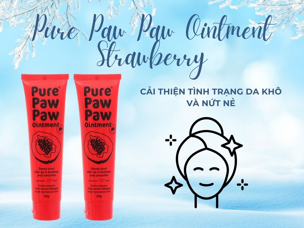 Pure Paw Paw Ointment Strawberry cấp ẩm, giảm tình trạng khô da