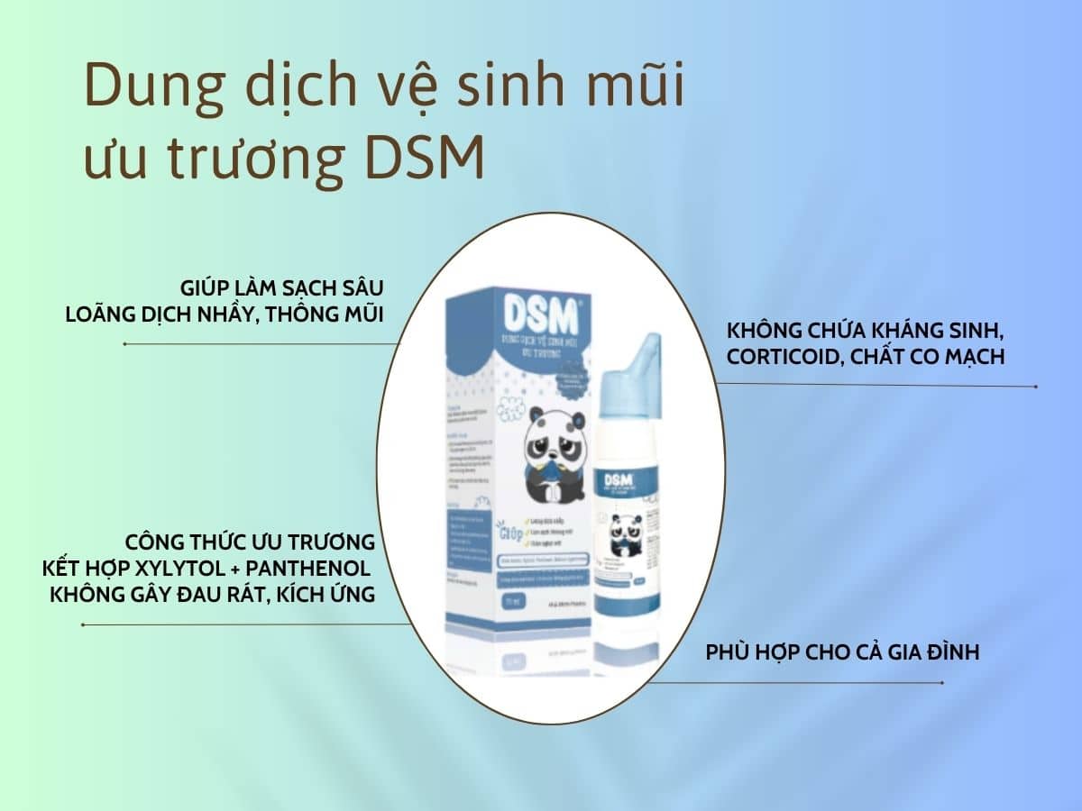 Dung dịch vệ sinh mũi ưu trương DSM có nhiều ưu điểm vượt trội