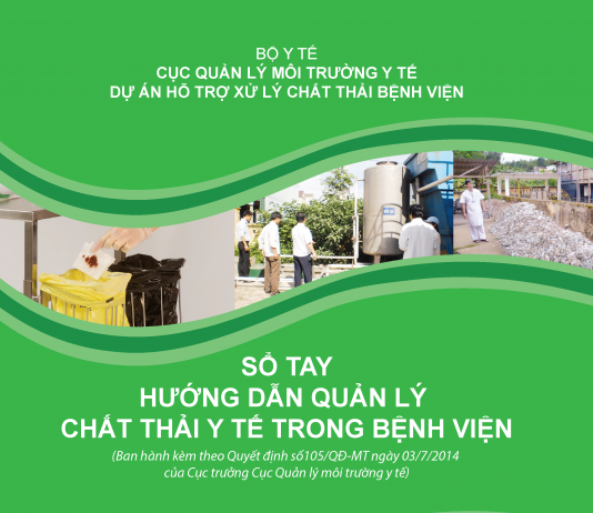 SỔ TAY HƯỚNG DẪN QUẢN LÝ CHẤT THẢI Y TẾ TRONG BỆNH VIỆN