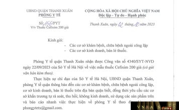 Công văn số 156/PYT Phòng y tế Quận Thanh Xuân ngày 02 tháng 10 năm 2023 về việc Thuốc Cefixim 200 giả