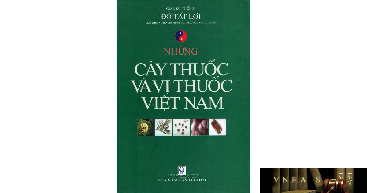 Cuốn sách “Những cây thuốc và vị thuốc Việt Nam”