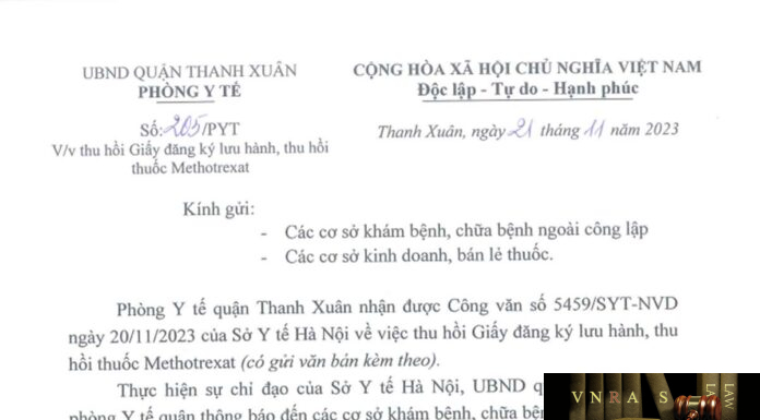 Công văn số 205/PYT Phòng y tế Quận Thanh Xuân ngày 21 tháng 11 năm 2023 về việc thu hồi giấy đăng ký lưu hành, thu hồi thuốc Methotrexate
