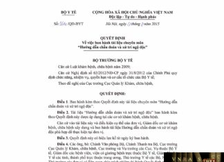 Hướng dẫn chẩn đoán và xử trí ngộ độc – theo Bộ Y tế, Quyết định số 3610/QĐ-BYT ngày 31/08/2015 Quyết định số 3610/QĐ-BYT ngày 31/08/2015 của Bộ Y tế về việc ban hành tài liệu chuyên môn “Hướng dẫn chẩn đoán và xử trí Ngộ độc”