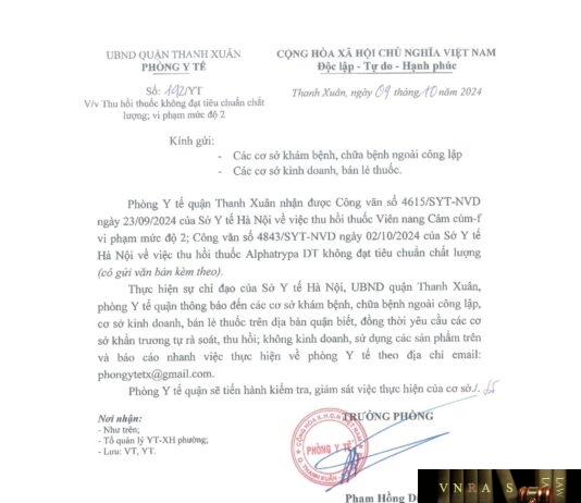Công văn số 4615/SYT-NVD ngày 23/09/2024 của Sở Y tế Hà Nội về việc thu hồi thuốc Viên nang Cảm cúm-f vi phạm mức độ 2; Công văn số 4843/SYT-NVD ngày 02/10/2024 của Sở Y tế Hà Nội về việc thu hồi thuốc Alphatrypa DT không đạt tiêu chuẩn chất lượng